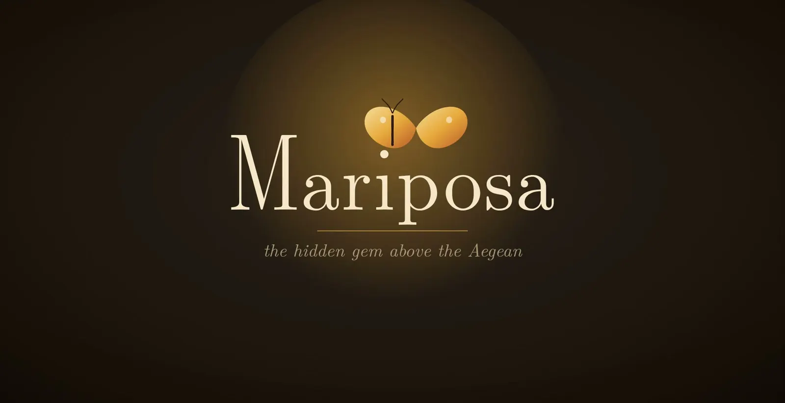 The end card: the word Mariposa in cream serif with two butterfly wings above it and the line the hidden gem above the Aegean underneath.